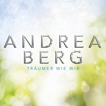 Okładka singla Andrei Berg "Träumer wie wir"