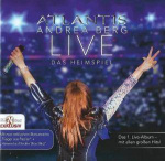 Okładka wydawnictwa Andrei Berg "Atlantis Live - Das Heimspiel" (CD)