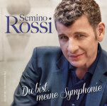 Okładka singla Semino Rossi - Du bist meine Symphonie