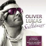 Okładka albumu Olivera Lukasa "Seiltänzer"