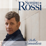 Okładka singla Semino Rossi - Bella Romantica