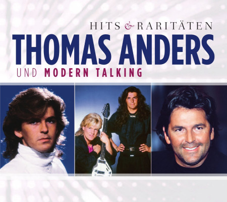 Thomas Anders - Hits und Raritaten
