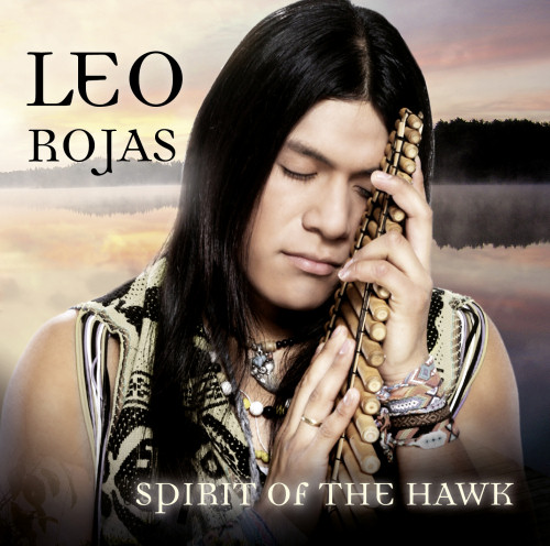 Leo Rojas - Spirit Of The Hawk (okadka pyty - powikszenie)