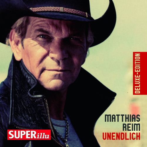 Matthias REim - Unendlich (Deluxe Edition)