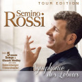 Semino Rossi - Symphonie des Lebens (Tour Edition)