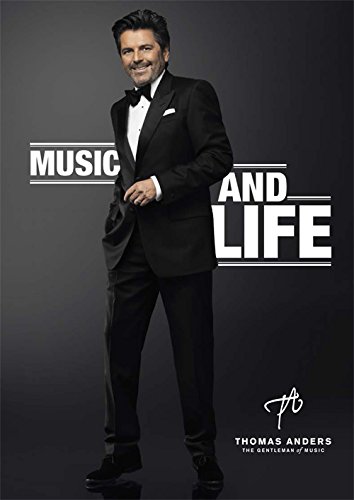 Thomas Anders - Music And Life